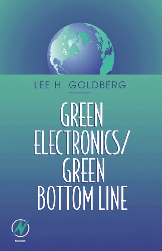 green electronics green bottom line 1st edition goldberg, lee h 008050759x, 9780080507590