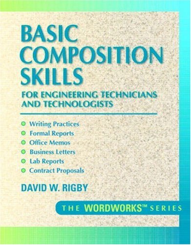 basic composition skills for engineering technicians and technologists 1st edition rigby, david w.