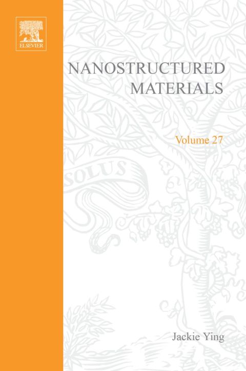 nanostructured materials volume 27 1st edition bischoff, kenneth b. 0120085275, 9780120085279