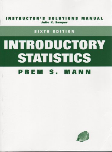 introductory statistics 6th edition prem s. mann 0471781649, 9780471781646