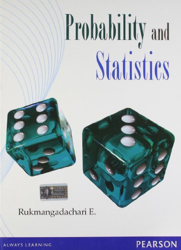 probability and statistics 1st edition e. rukmangadachari 8131761363, 9788131761366