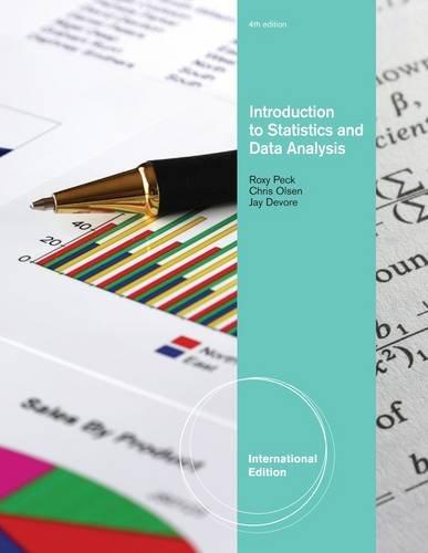 introduction to statistics and data analysis 4th international edition jay l. devore, chris olsen and roxy