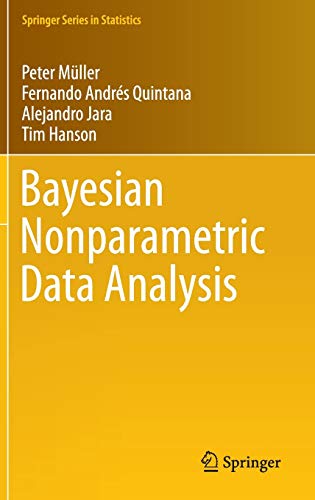 bayesian nonparametric data analysis 2015 edition peter muller, fernando andres quintana, alejandro jara, tim