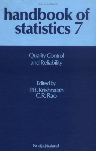 handbook of statistics 7 quality control and reliability 1st edition p r krishnaiah, c r rao 0444702903,