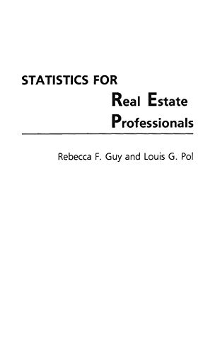 statistics for real estate professionals 1st edition rebecca f guy, louis pol, 0899303242, 9780899303246