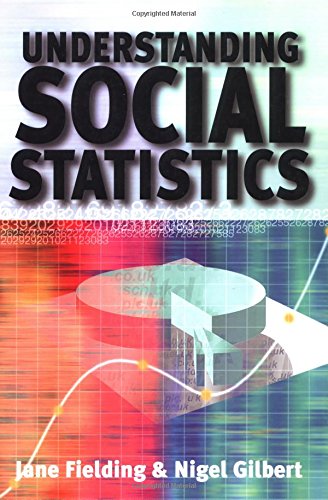 understanding social statistics 1st edition jane l fielding, nigel gilbert 0803979835, 9780803979833
