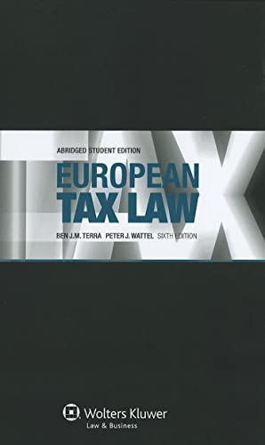 european tax law 6th edition ben j m terra, peter j wattel 9041138773, 9789041138774