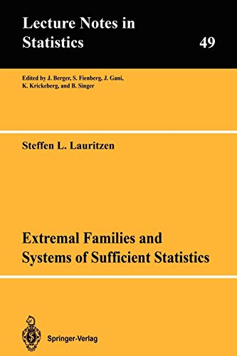 extremal families and systems of sufficient statistics 1st edition steffen l lauritzen 0387968725,