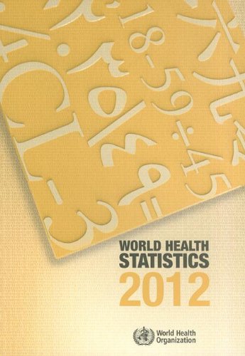 world health statistics 2012th edition world health organization 924156444x, 9789241564441