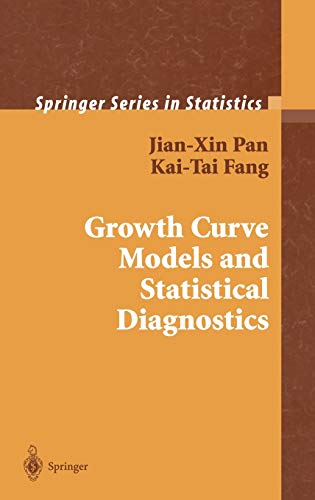 growth curve models and statistical diagnostics 1st edition jian xin pan 0387950532, 9780387950532