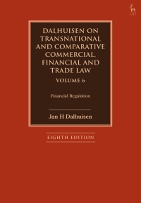 dalhuisen on transnational and comparative commercial financial and trade law volume 6 8th edition jan h