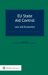 eu state aid control law and economics 1st edition philipp werner, vincent verouden 9041151478, 9789041151476