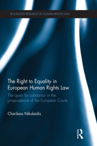 the right to equality in european human rights law 1st edition charilaos nikolaidis 0415746604, 9780415746601