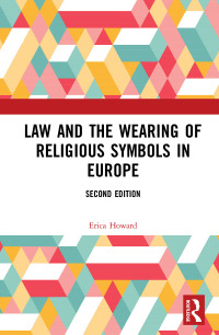 law and the wearing of religious symbols in europe 2nd edition erica howard 1032088753, 9781032088754