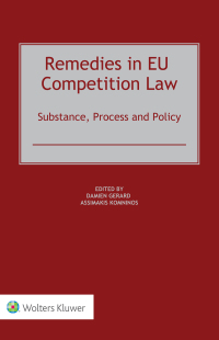 remedies in eu competition law substance process and policy 1st edition damien gerard, assimakis komninos
