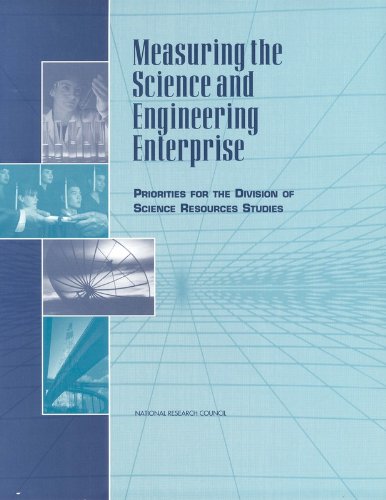 Measuring The Science And Engineering Enterprise Priorities For The Division Of Science Resources Studies
