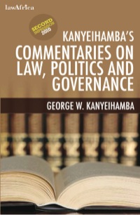 kanyeihambas commentaries on law politics and governance 1st edition george w kanyeihamba 9966744827,