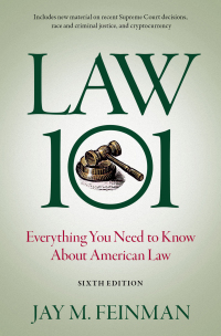 law 101 everything you need to know about american law 6th edition jay m. feinman 0197662579, 9780197662571