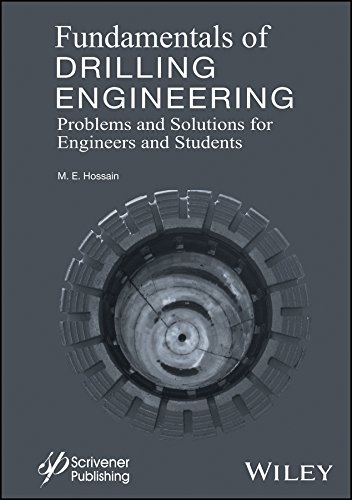 fundamentals of drilling engineering problems and solutions for engineering and students 1st edition hossain,