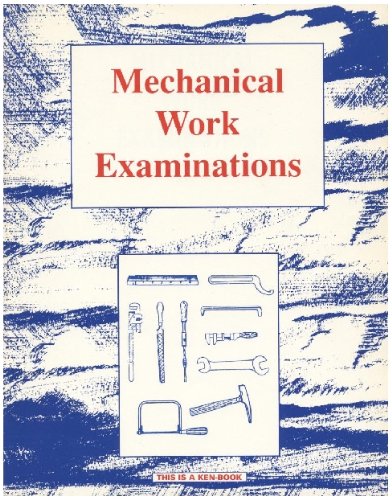 mechanical work examinations 1st edition koch, harry walter 0910553084, 9780910553087