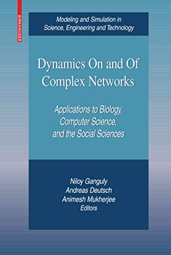 dynamics on and of complex networks application to biology computer science and the social sciences 1st