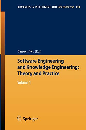 software engineering and knowledge engineering theory and practice volume 1 1st edition yanwen wu 3642037178,