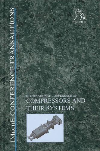 compressors and their systems 2nd edition imeche (institution of mechanical engineers) 1860584179,