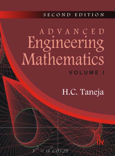 advanced engineering mathematics volume i 2nd edition h.c. taneja 9380026846, 9789380026848