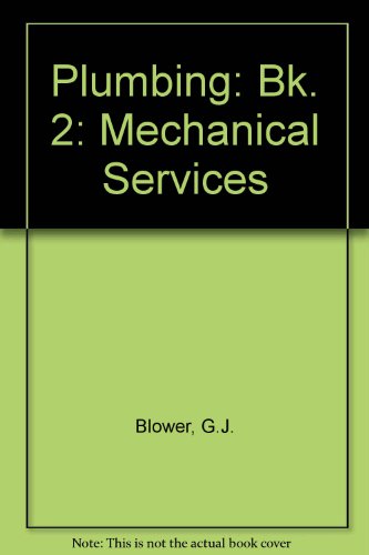 plumbing bk 2 mechanical services 1st edition blower, g j 0712117687, 9780712117685