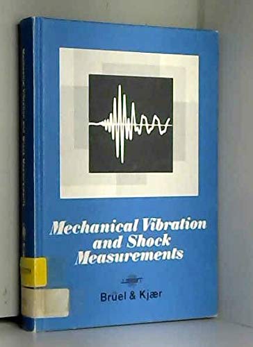 mechanical vibration and shock measurements 2nd edition broch, jens trampe 8787355345, 9788787355346