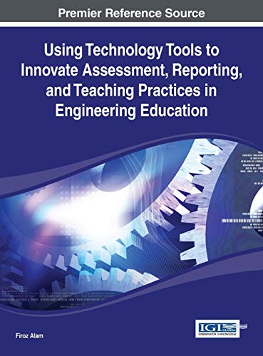 using technology tools to innovate assessment reporting and teaching practices in engineering education 1st