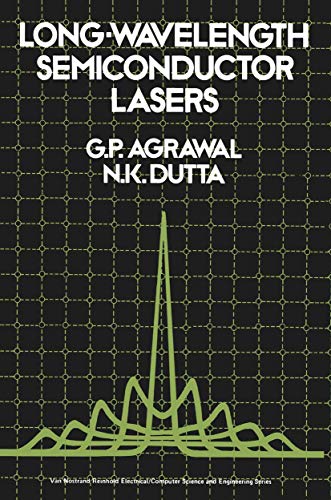 long wavelength semiconductor lasers 1st edition govind agrawal 0442209959, 9780442209957