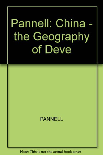 china the geography of development and modernization 1st edition pannell, clifton w. 0470273763, 9780470273760