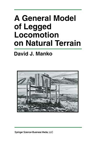 a general model of legged locomotion on natural terrain 1st edition manko, david j. 1461365880, 9781461365884
