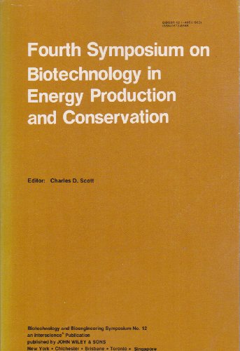 fourth symposium on biotechnology in energy production and conservation 1st edition scott biotechno