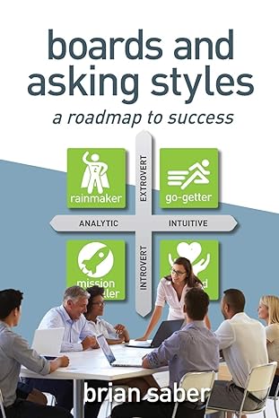 boards and asking styles a roadmap to success 1st edition brian saber 1733087524, 978-1733087520