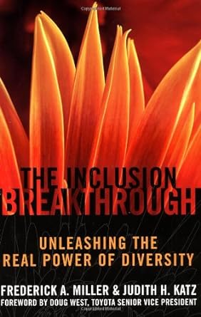 the inclusion breakthrough 1st edition frederick a. miller ,judith h. katz b006lwen22