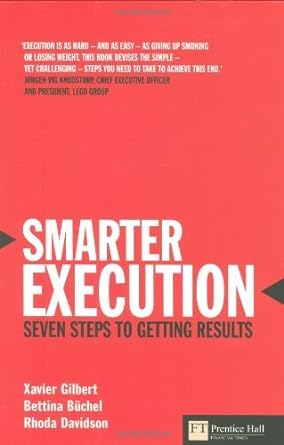 smarter execution seven steps to getting results 1st edition unknown author b0089aeb80
