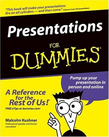presentations for dummies 1st edition malcolm kushner b003156aqy