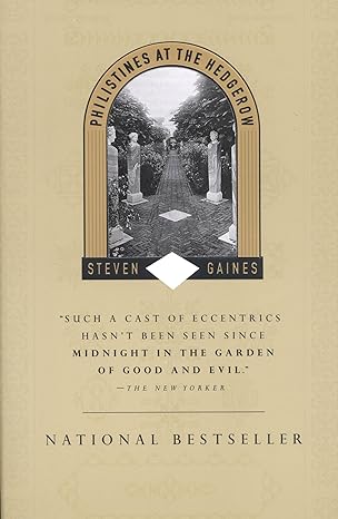 philistines at the hedgerow passion and property in the hamptons 1st thus edition steven gaines 0316309079,