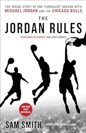 the jordan rules the inside story of one turbulent season with michael jordan and the chicago bulls 1st