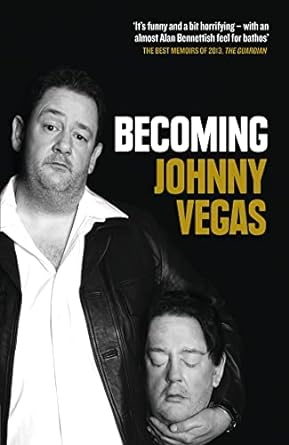 becoming johnny vegas 1st edition johnny vegas 0007382715, 978-0007382712