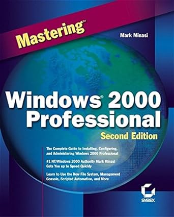 mastering windows 2000 professional 2nd edition mark minasi 078212853x, 978-0782128536