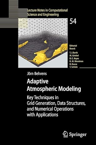 Adaptive Atmospheric Modeling Key Techniques In Grid Generation Data Structures And Numerical Operations With Applications