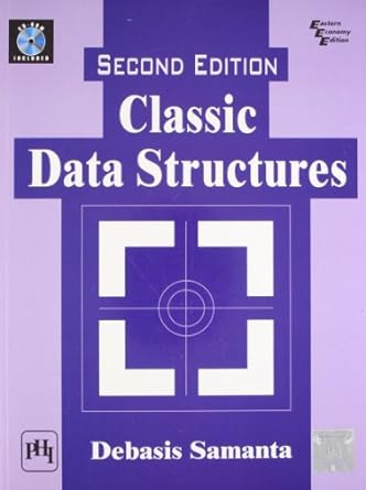 classic data structures 2nd edition debasis samanta 812033731x, 978-8120337312