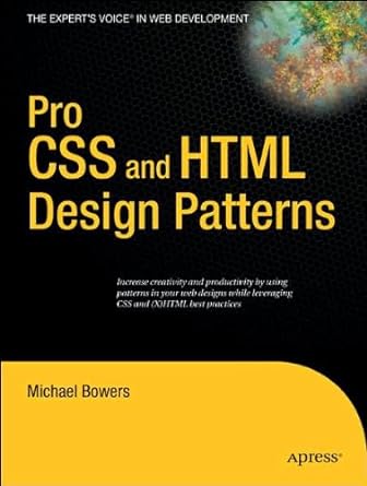 pro css and html design patterns increase creativity and productivity by using patterns in your web designs