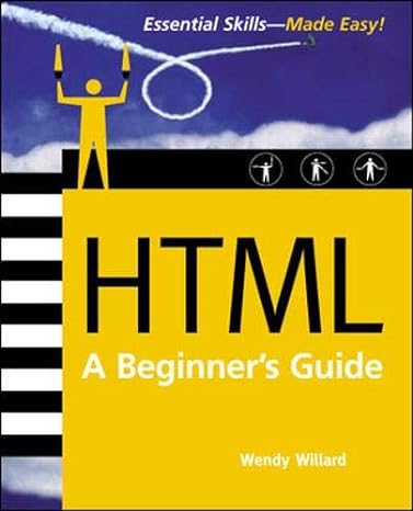 html a beginners guide 2nd edition wendy willard 0072226447, 978-0072226447