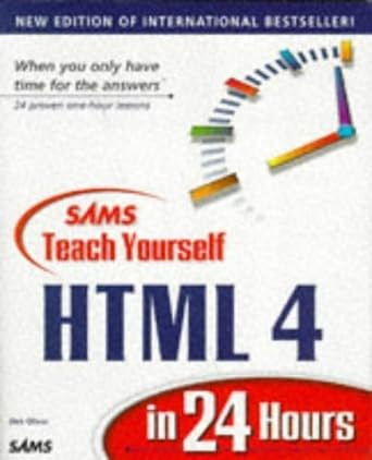 sams teach yourself html 4 in 24 hours 3rd edition dick oliver 0672313693, 978-0672313691