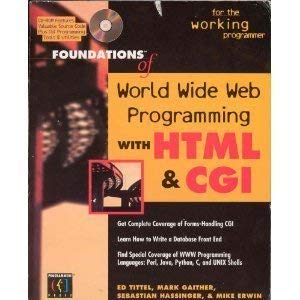 foundations of world wide web programming html and cgi 1st edition ed tittel 1568847033, 978-1568847030