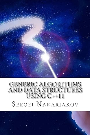 generic algorithms and data structures using c++11 origin future of boost c++ libraries 1st edition sergei